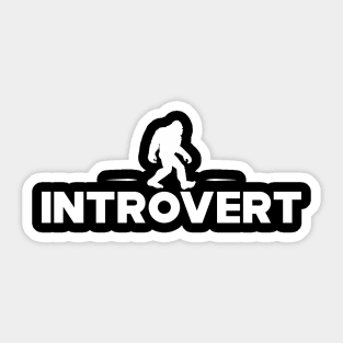 Introvert - Big foot Sticker